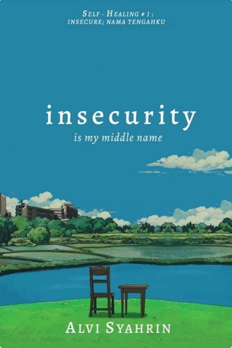 Insecurity Is My Middle Name