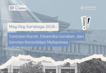 May Day Surabaya 2026: Tuntutan Buruh, Dinamika Gerakan, dan Sorotan Konsolidasi Mahasiswa